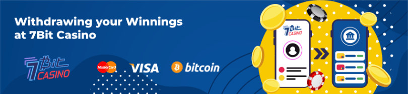 Different banking methods of 7Bit Casino