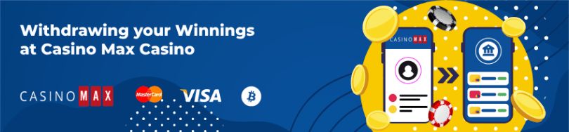 Different banking methods of CasinoMax Casino
