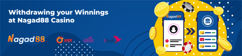 Different withdrawal methods of Nagad88 casino