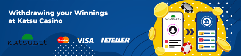 Different banking methods of Katsu Casino